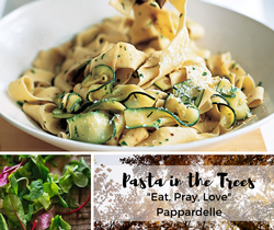 Pasta in the Trees | Pappardelle | March 13